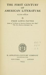 Cover of: The first century of American literature, 1770-1870