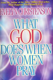 Cover of: What God Does When Women Pray