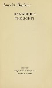 Cover of: Dangerous thoughts by Lancelot Thomas Hogben