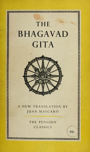 Cover of: The Bhagavad gita: translated from the Sanskrit with an introduction by Juan Mascaró