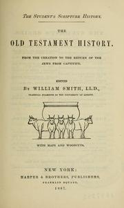 Cover of: The Old Testament history: from the creation to the return of the Jews from captivity