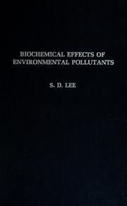 Cover of: Biochemical effects of environmental pollutants