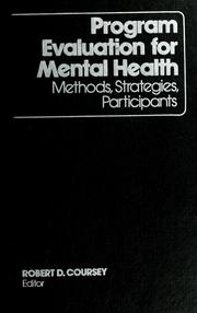 Cover of: Program evaluation for mental health by Robert D. Coursey. ... [et al.].