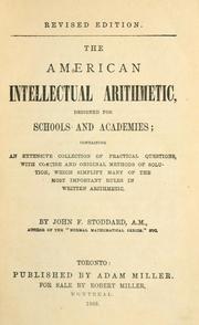 Cover of: The American intellectual arithmetic designed for schools and academies