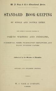 Cover of: Standard book-keeping by single and double entry.  With appendix containing chapters on precis writing and indexing, commercial terms, telegraphic despatches, and filing business papers by 