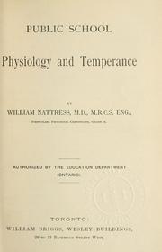 Cover of: Public school physiology and temperance: authorized by the Education department (Ontario)