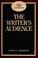Cover of: The writer's audience