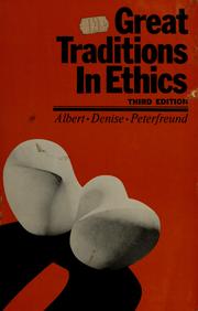 Cover of: Great traditions in ethics by Ethel M. Albert