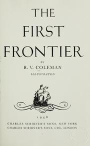 Cover of: The first frontier. by R. V. Coleman