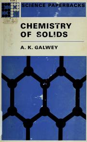Chemistry of solids by Andrew K. Galwey