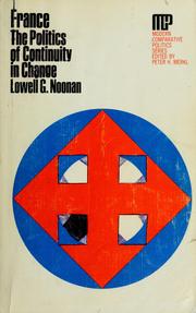 Cover of: France: the politics of continuity in change by Lowell G. Noonan
