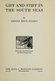 Cover of: Giff and Stiff in the South Seas. by Gifford Bryce Pinchot