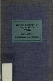Cover of: Physical chemistry of high polymeric systems. by H. F. Mark