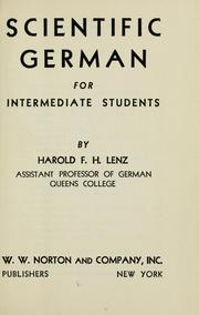 Cover of: Scientific German for intermediate students by Harold Frederick H. Lenz