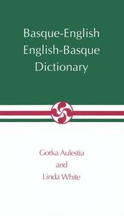 Cover of: Basque-English, English-Basque dictionary by Gorka Aulestia