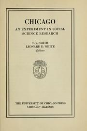Cover of: Chicago, an experiment in social science research by Thomas Vernor Smith