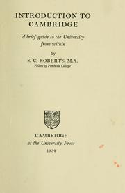 Cover of: Introduction to Cambridge: a brief guide to the University from within