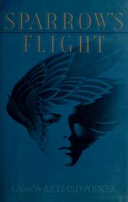 Cover of: Sparrow's flight by Richard Posner