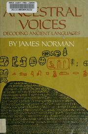 Cover of: Ancestral voices: decoding ancient languages