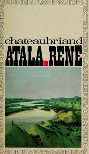Cover of: Atala: René / Chateaubriand. Chronologie et préf. par Pierre Reboul