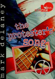 Cover of: The protester's song by Mark Delaney