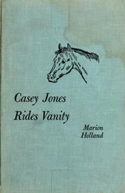 Cover of: Casey Jones rides Vanity by Holland, Marion
