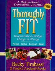 Cover of: Thoroughly fit by Becky Tirabassi