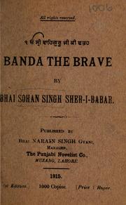 Banda the brave by of Gujranwala Sohan Singh