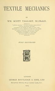 Cover of: Textile mechanics by William Scott Taggart