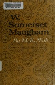 Cover of: W. Somerset Maugham by M. K. Naik