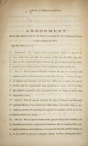 Cover of: Amendment to the bill offered by Mr. J.M. Smith, to amend the Act to organize forces: to serve during the war