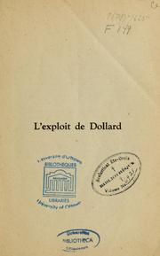 Cover of: L'exploit de Dollard: récit de l'héroïque fait d'armes du Long-Sault d'après les relations du temps