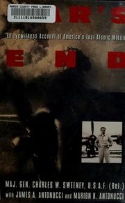Cover of: War's end: an eyewitness account of America's last atomic mission