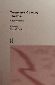 Cover of: Twentieth-century theatre by edited by Richard Drain.
