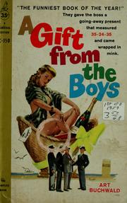 Cover of: A gift from the boys by Art Buchwald