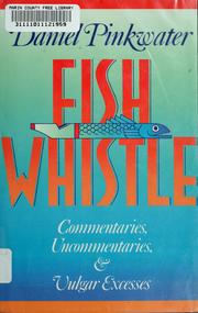 Cover of: Fish whistle by Daniel Manus Pinkwater