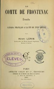 Cover of: Le comte de Frontenac: étude sur le Canada français à la fin du XVIIe siècle