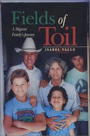 Cover of: Fields of toil: a migrant family's journey