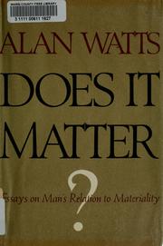 Cover of: Does it matter? by Alan Watts