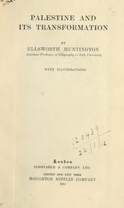 Cover of: Palestine and its transformation by Huntington, Ellsworth