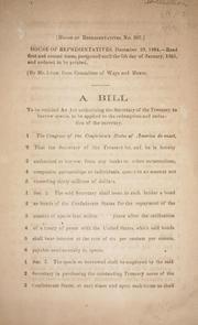 Cover of: A bill to be entitled An Act authorizing the secretary of the Treasury to borrow specie, to be applied to the redemption and reduction of the currency.