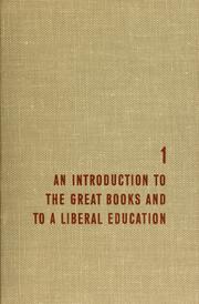 Cover of: A general introduction to the great books and to a liberal education by Mortimer J. Adler