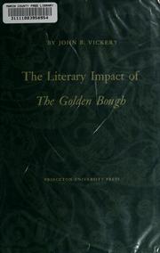 Cover of: The literary impact of The golden bough by John B. Vickery