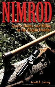 Cover of: Nimrod: Courts, Claims, And Killing On The Oregon Frontier