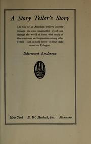 Cover of: A story teller's story by Sherwood Anderson
