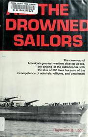 Cover of: All the drowned sailors by Raymond B. Lech