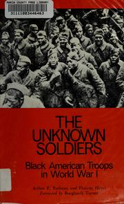 Cover of: The unknown soldiers by Arthur E. Barbeau