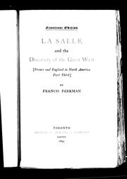 La Salle and the discovery of the great West by Francis Parkman