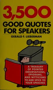 Cover of: 3,500 good quotes for speakers by Gerald F. Lieberman