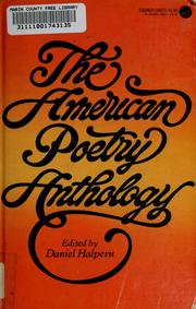Cover of: The American poetry anthology by edited by Daniel Halpern.